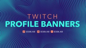 Read more about the article 70+ Twitch Profile Banner Templates (Free & Premium)