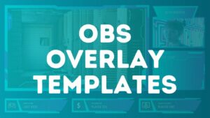 Read more about the article 50+ OBS Overlays (Free & Paid Templates For Your Streams)