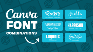Read more about the article Canva Font Combinations: Ultimate Guide and Resource