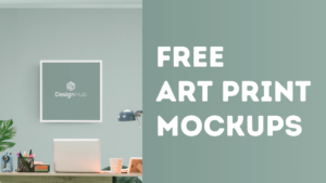 Read more about the article 30+ Free Art Print Mockups