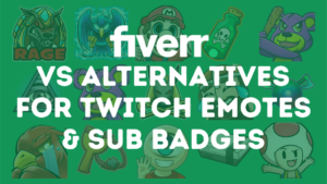 Read more about the article Using Fiverr for Twitch Emotes & Sub Badges vs Alternative Options
