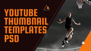 Read more about the article 75 YouTube Thumbnail Templates PSD